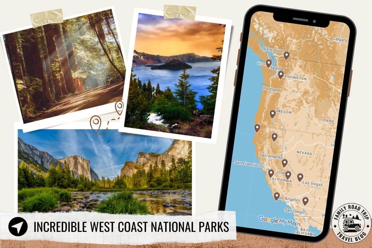 West Coast National Parks Road Trip Planner USA West Coast National Parks Map 
